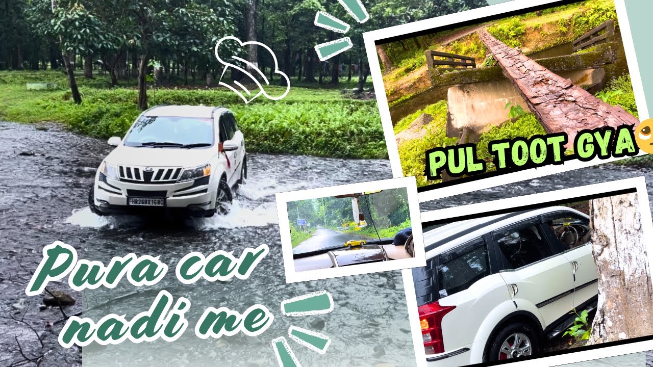 XUV 500 ko nadi me utarna pra pul toota tha bagdogra vlog 3 road trip travel vlog