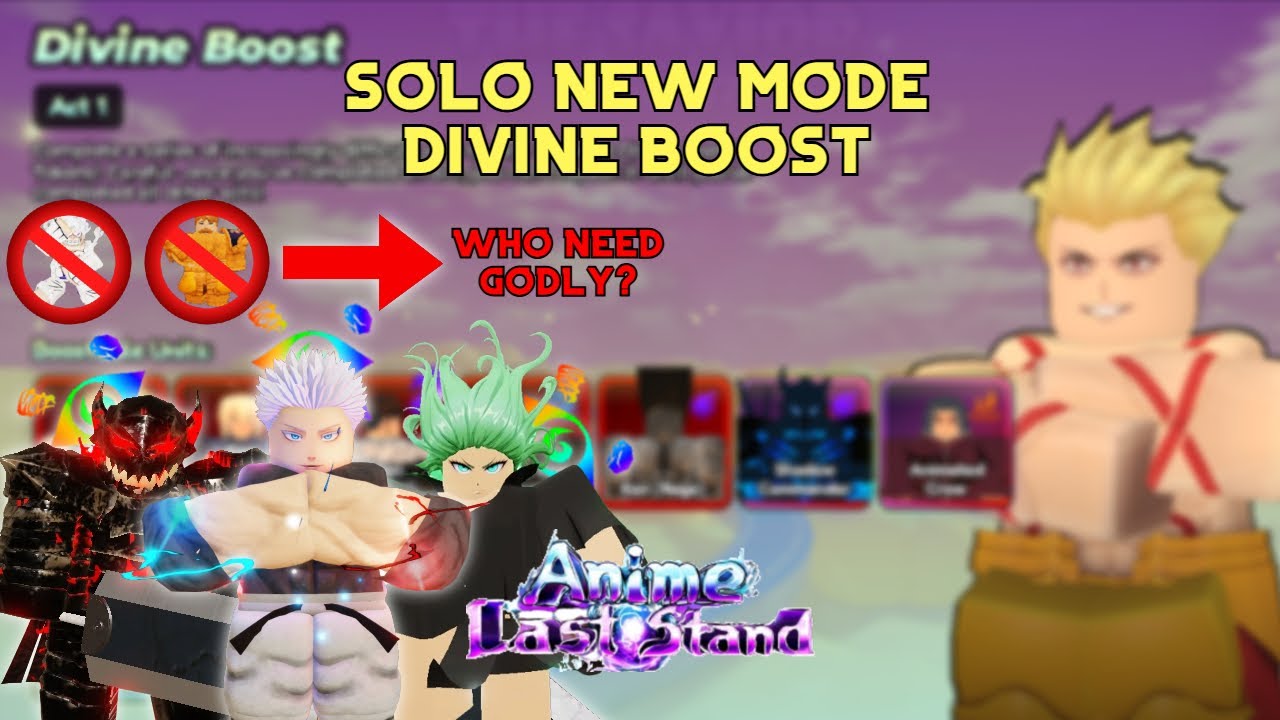 WHO NEED GODLY?? How to Defeat ACT 10 DIVINE BOOST (NO GODLY) | Roblox Anime Last Stand