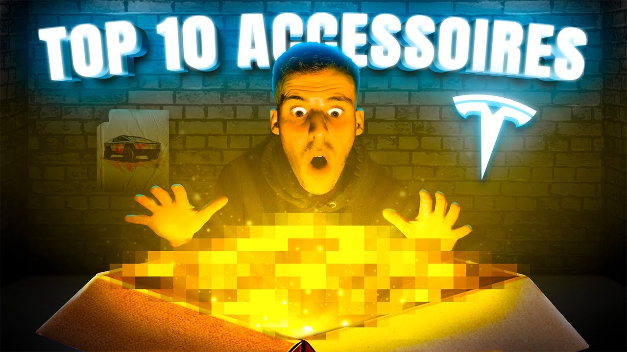 TOP 10 ACCESSOIRES TESLA ! (apr&egrave;s 1 an d'utilisation)