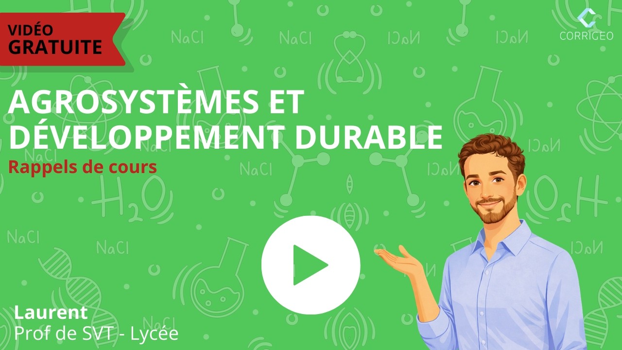 SVT 2de/ Rappel de cours V1-Ch7 : Agrosystèmes et développement durable