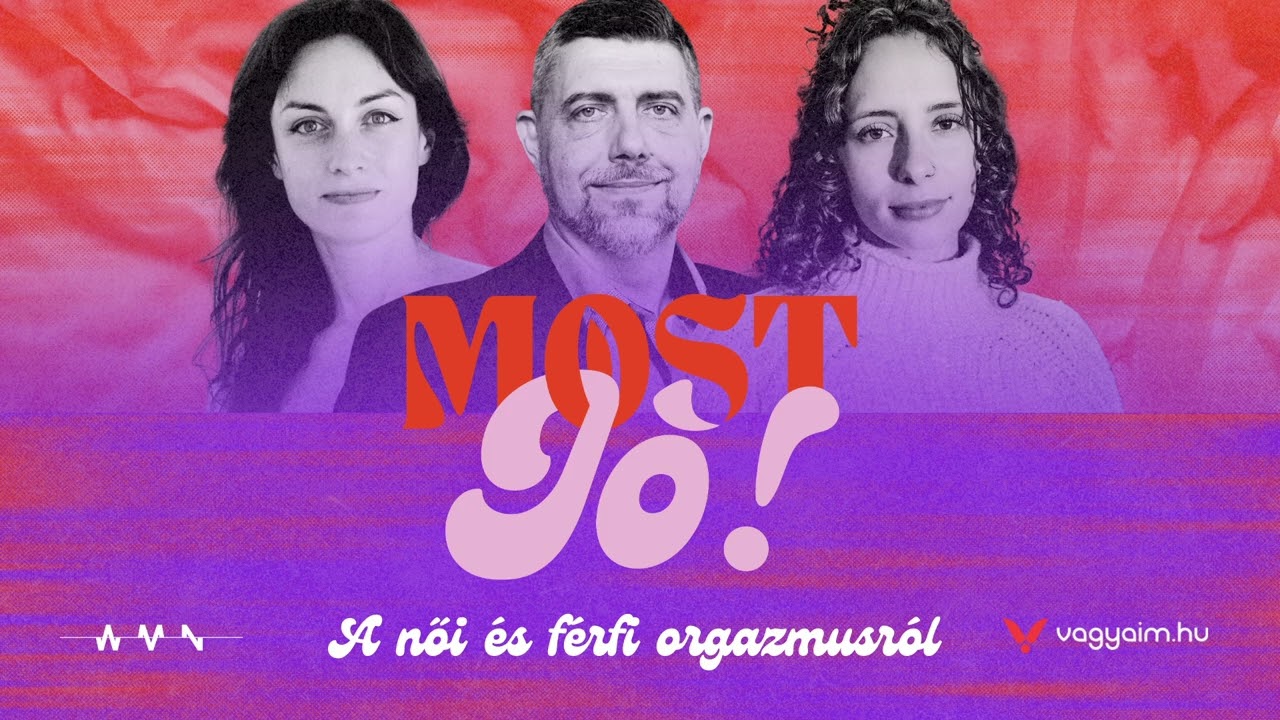 Most jó! szexpozitív podcast a női és férfi orgazmusról