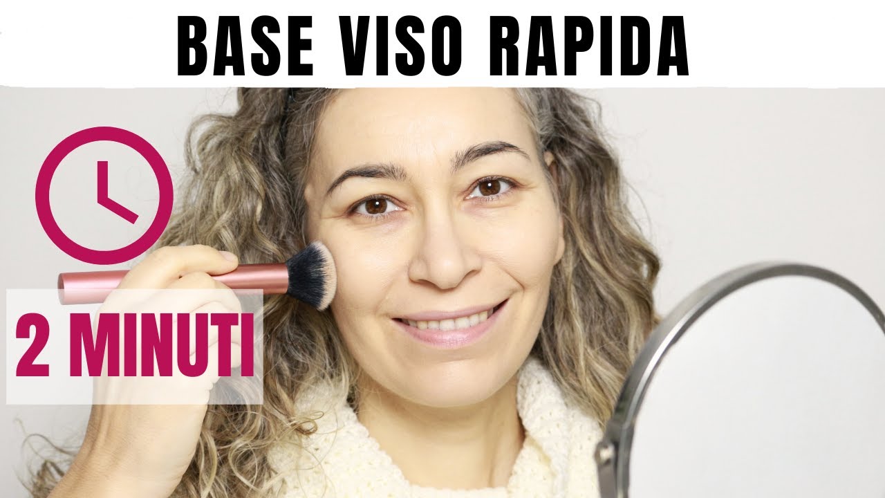Come fare la base trucco in 2 minuti.