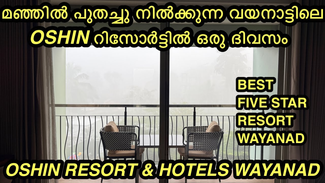 OSHIN RESORT&HOTELS WAYANAD KALPETTA |BEST FIVE STAR RESORT IN WAYAND |BEST FAMILY RESORT IN WAYANAD
