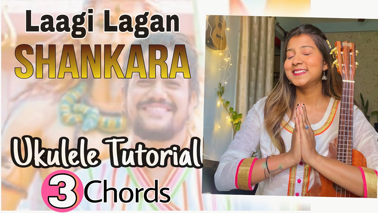 Laagi Lagan SHANKARA🕉️ (Hansraj Raghuwanshi) | Ukulele Tutorial | Ritika Biswas