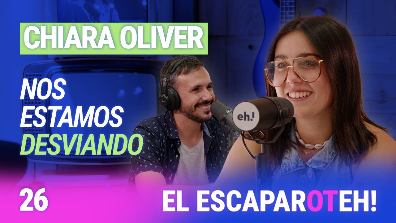 CHIARA OLIVER OT 2023 con Javi Ivànyez en El EscaparOTeh! (Vol. 26)