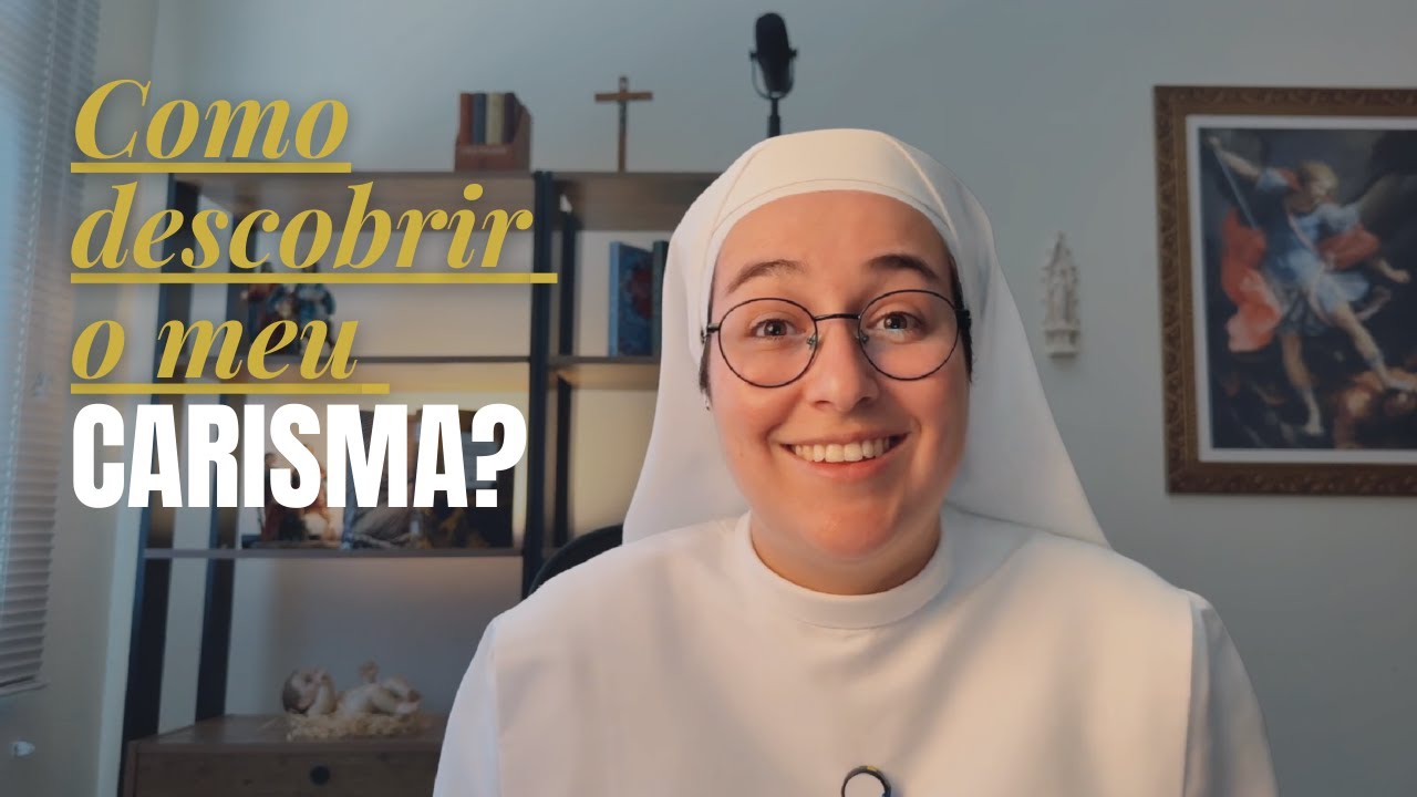 Como descobrir o meu Carisma?