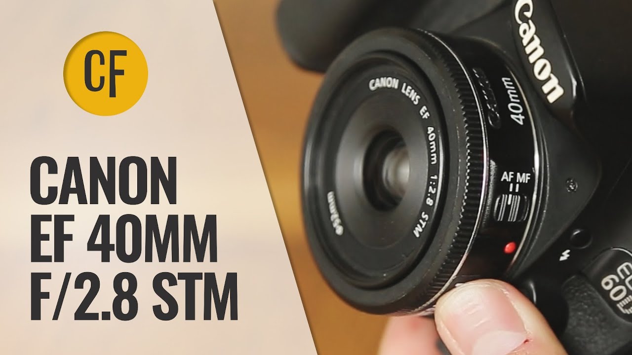 Обзор объектива Canon EF 40mm f/2.8 STM с примерами (полнокадровый и APS-C)