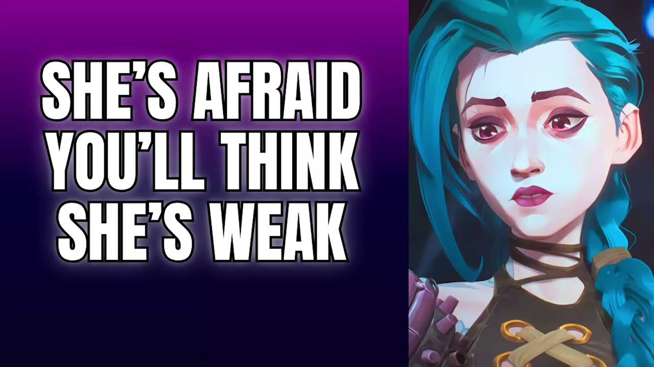 She's afraid you'll think she's weak - Jinx x Listener Arcane ASMR