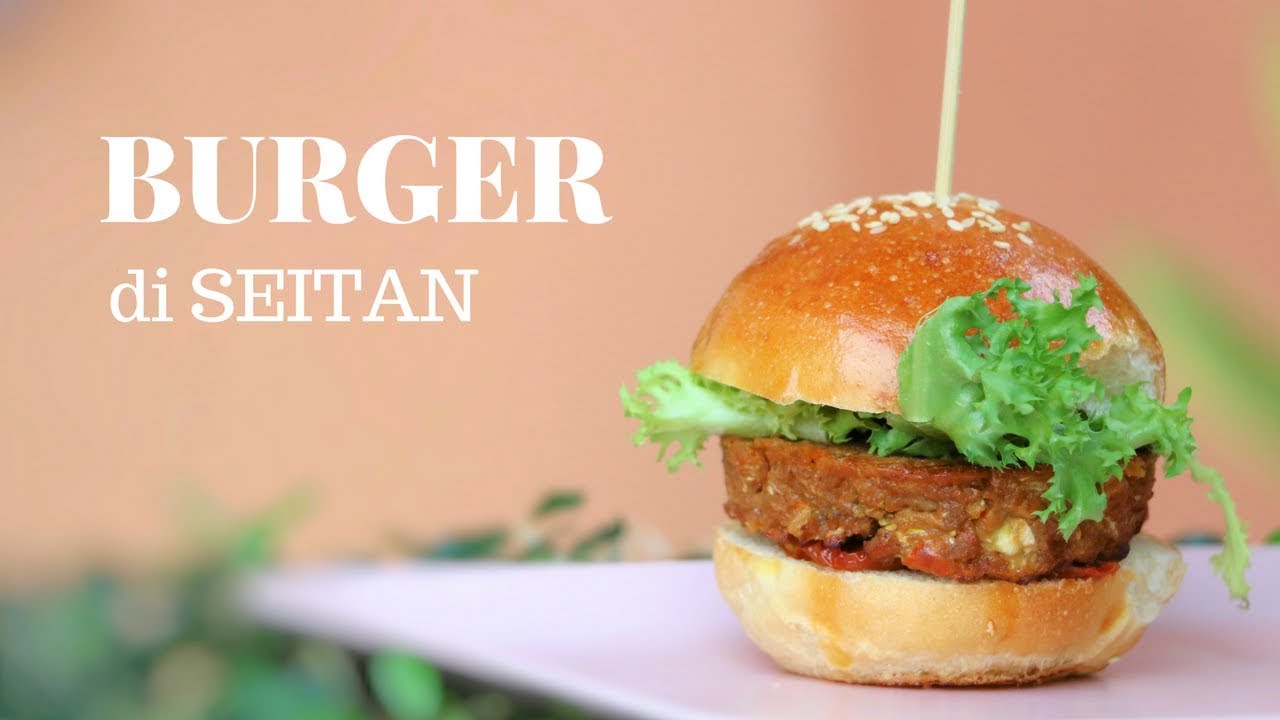 BURGER DI SEITAN- Ricetta gourmet super golosa, facile e veloce