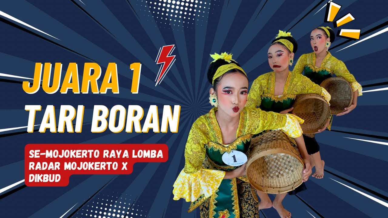 Juara 1 Se-Mojokerto Raya Tari Boran - Sanggar Tari Carika Aji