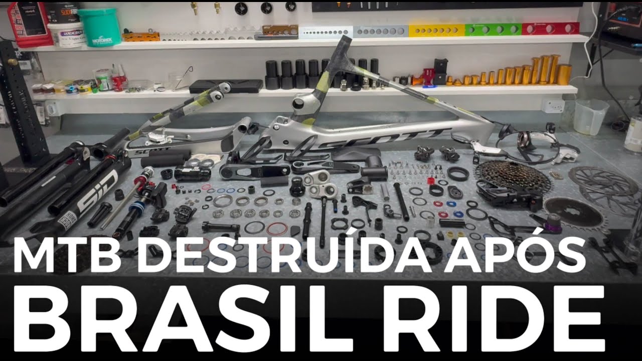 MTB DESTRUÍDA APÓS BRASIL RIDE - REVISÃO GERAL E GASTOS