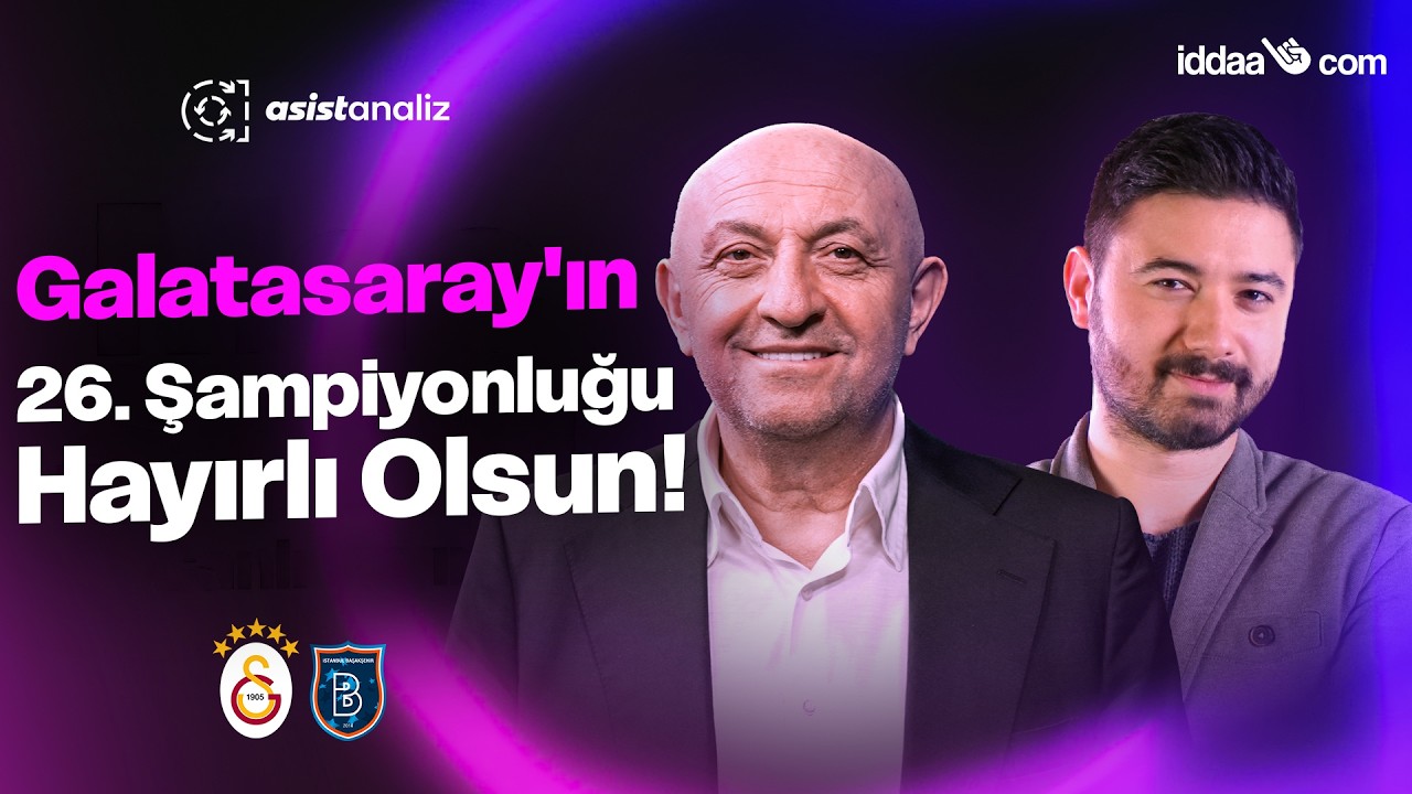 CANLI | Galatasaray - Başakşehir | Sinan Engin, Arda Ün