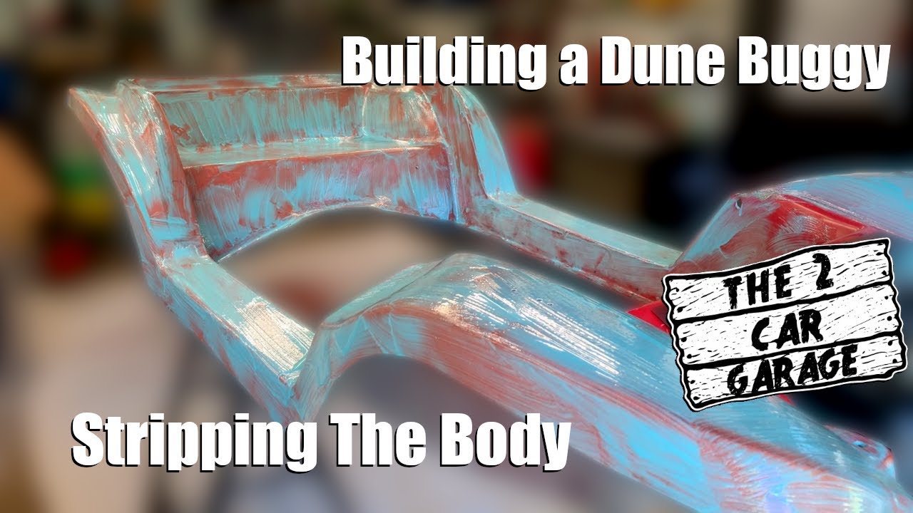 Dune Buggy Part 9 - Stripping The Paint Off The Body