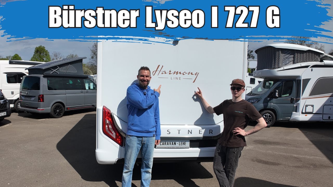 Bürstner Lyseo I 727 G vorgestellt – Vollintegriertes Wohnmobil mit Luxus & Komfort!