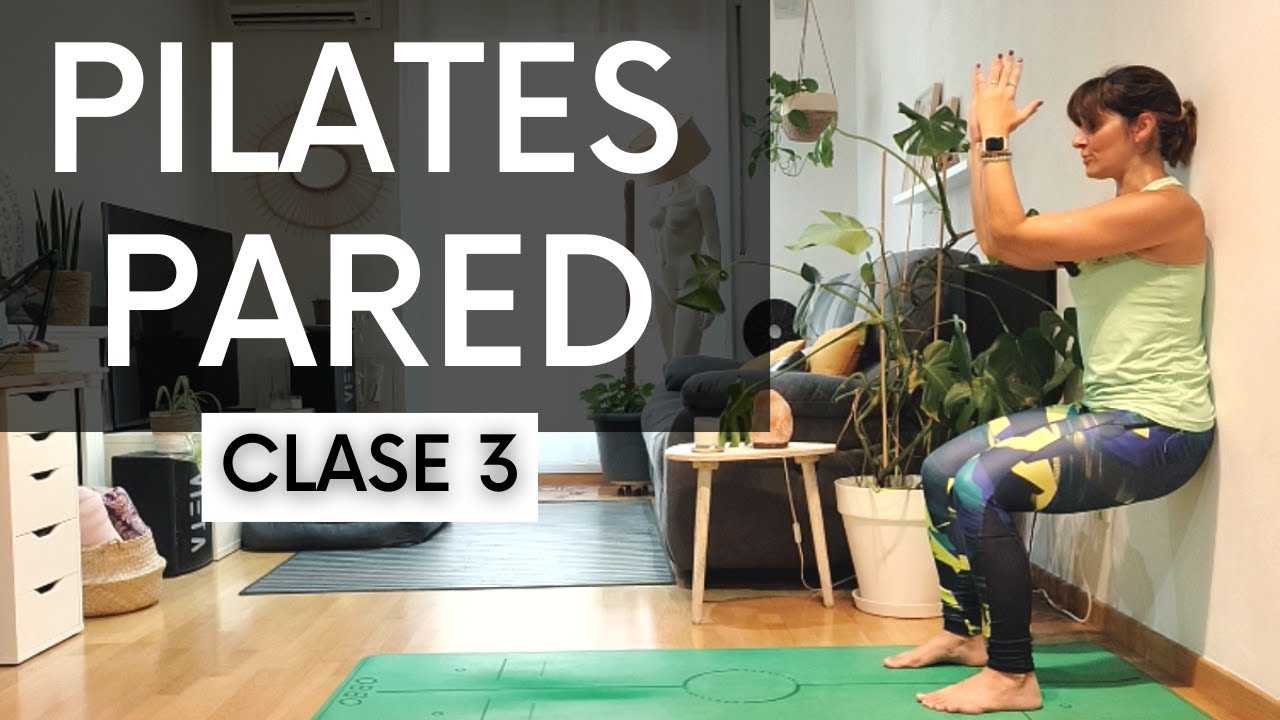 PILATES PARED - Clase 3