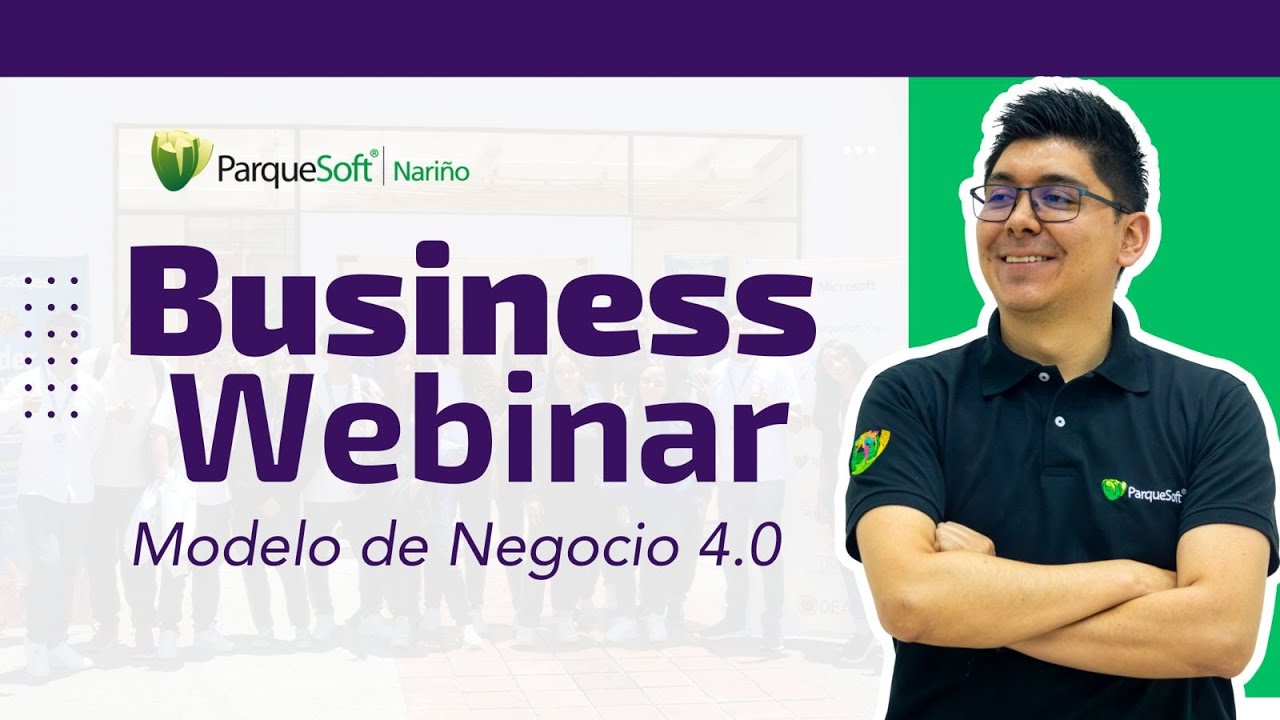 El Webinar que te habla sobre los  Modelos de negocio 4.0