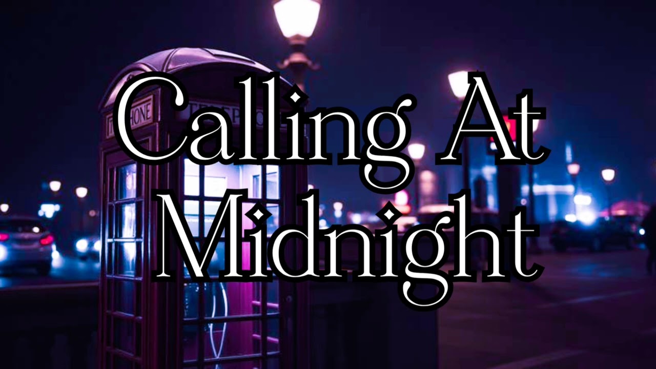 Calling At Midnight (Official Audio)
