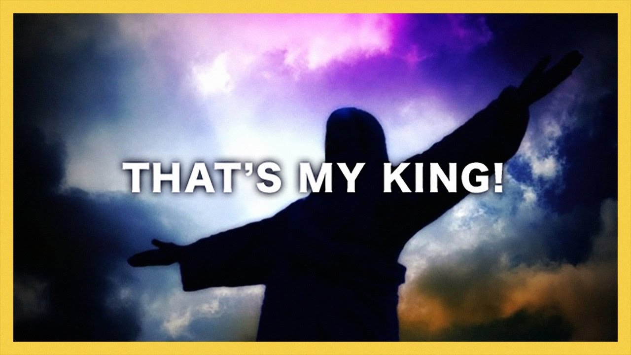 That's My King! | Igniter Media | Church Video