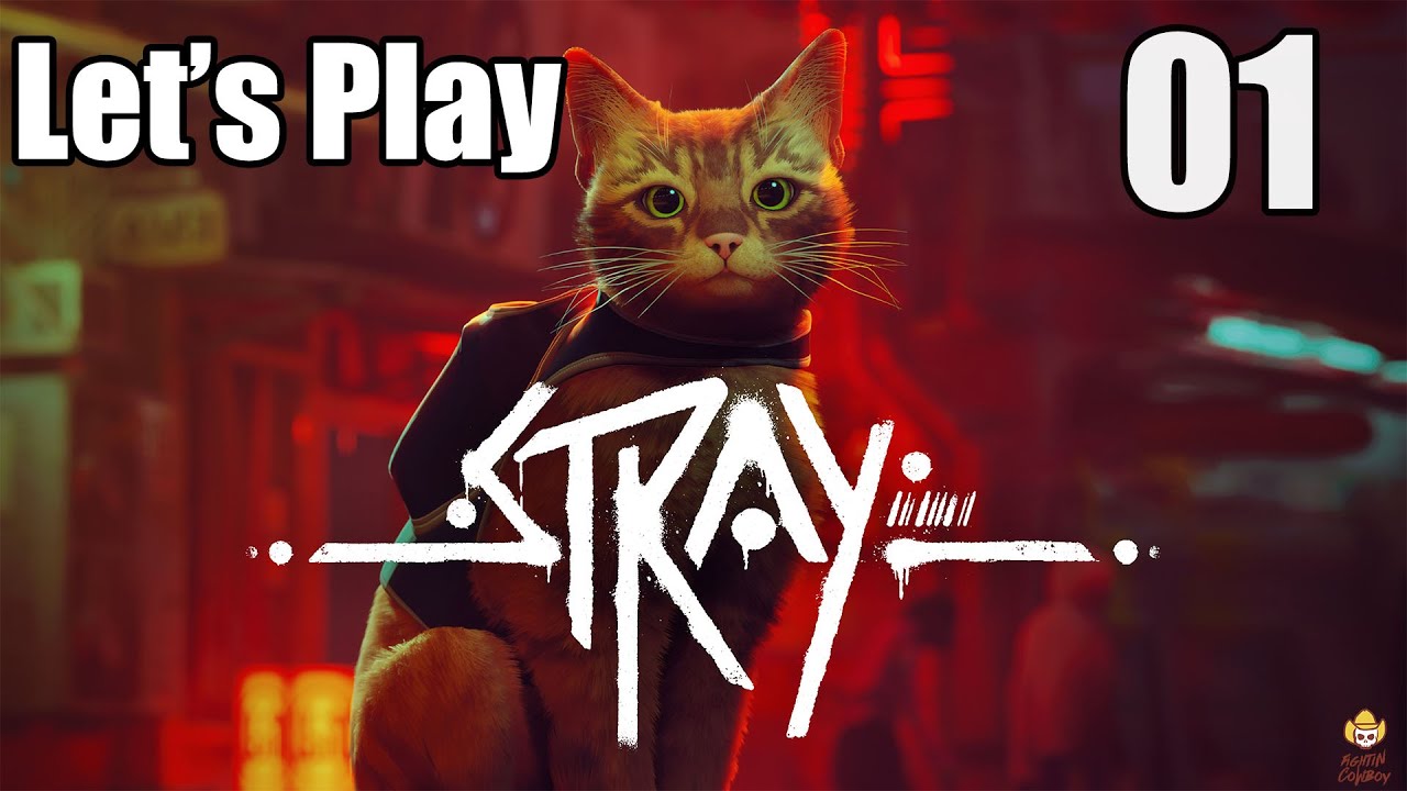 Stray - Let's Play Part 1: Separated