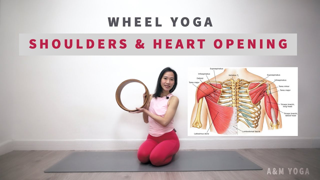 Wheel Yoga, Shoulders healing, back opening