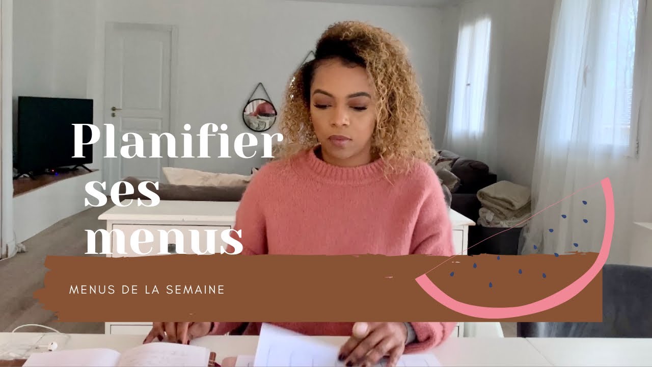 Planification des repas ✨MENUS DE LA SEMAINE ✨(M&eacute;thode facile!!!!)