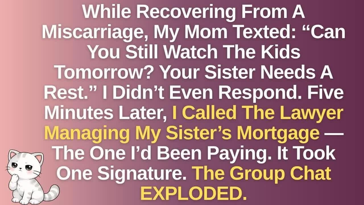 While Recovering From A Miscarriage, My Mom Texted： “Can You Still Watch The Kids Tomorrow？
