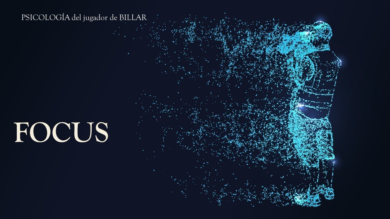 PSICOLOGÍA del Jugador de BILLAR - FOCUS