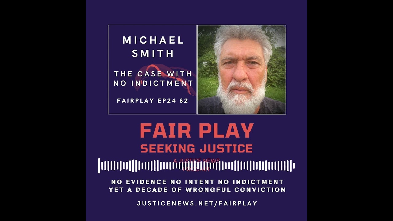 Michael Smith | FairPlay EP24 S2 | The Case With No Indictment