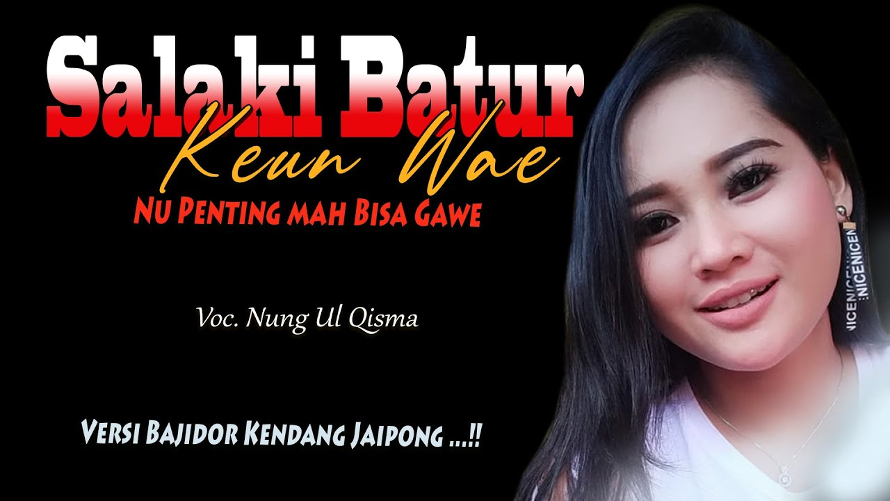 SALAKI BATUR KEUN WAE Versi Pongdut Bajidor Kendang Jaipong Full Blekuk