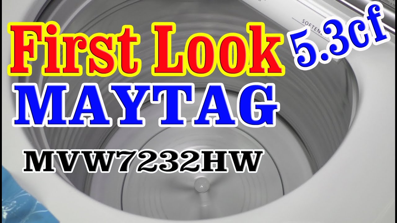 MVW7232HW MAYTAG FIRST LOOK QUICK WASH CYCLE  JUST WATER