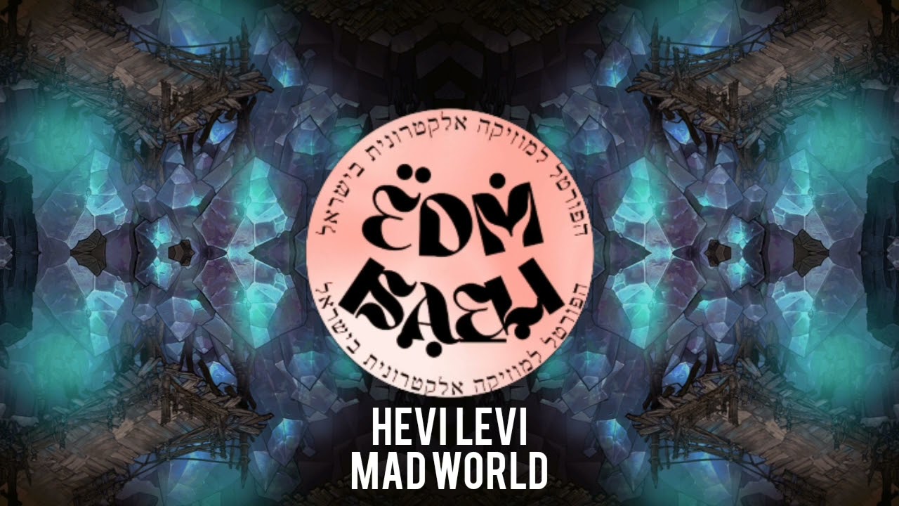 HEVI LEVI - Mad World