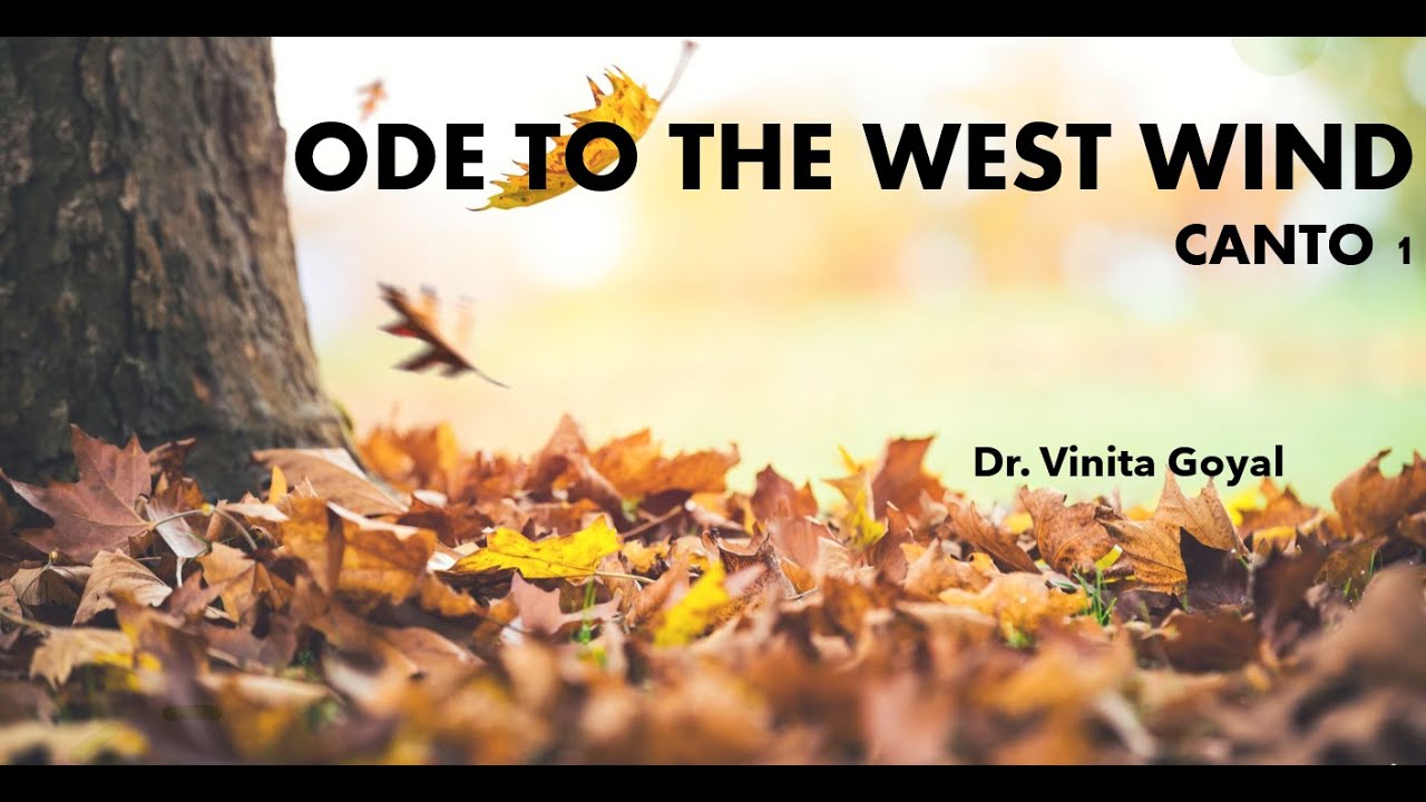 ODE TO THE WEST WIND  -  CANTO 1