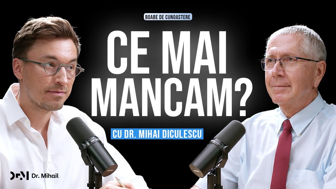 Cum ne îmbolnăvește mâncarea | BOABE DE CUNOAȘTERE | cu dr. Mihai Diculescu