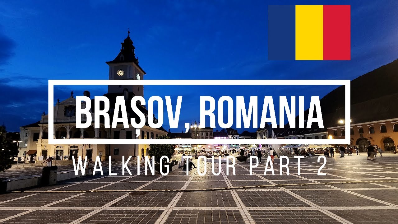 Exploring Brașov, Romania - A Walking Tour Part 2