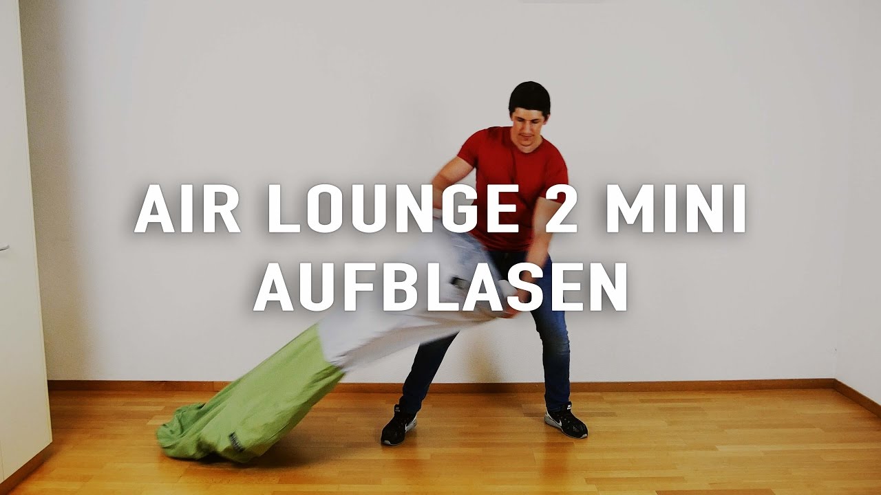 Air Lounge 2 Mini aufblasen