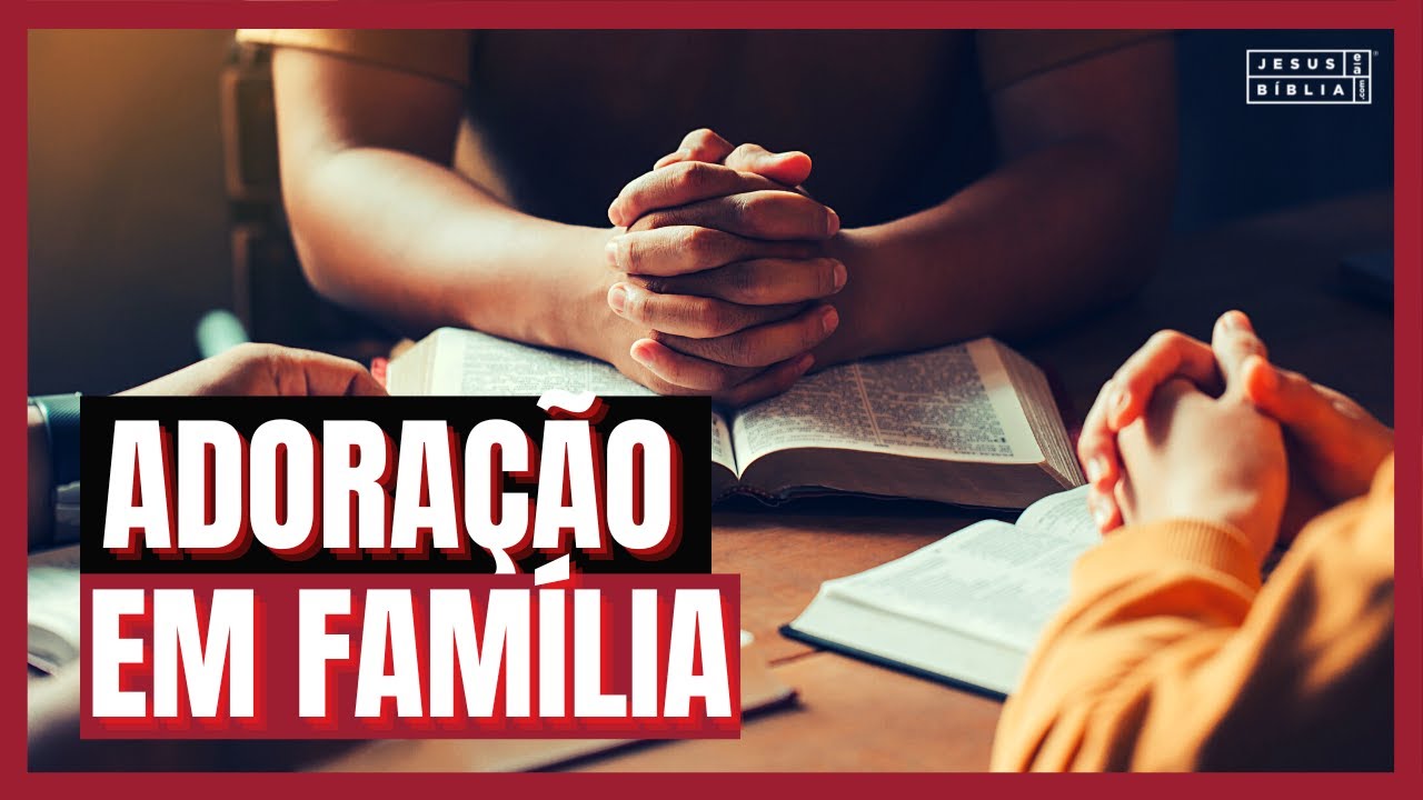 &Ecirc;xodo 12 Estudo: ADORA&Ccedil;&Atilde;O EM FAM&Iacute;LIA (B&iacute;blia Explicada)