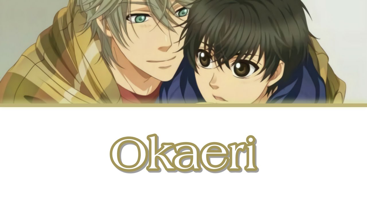 『Okaeri』Yata Yusuke -Super lovers op 1 [Kan/Rom/Ind]