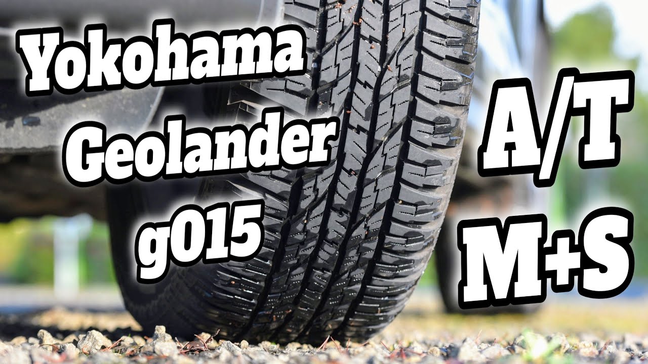 Yokohama Geolandar A/T G015 // ОТЗЫВ ЗА ГОД ЭКСПЛУАТАЦИИ