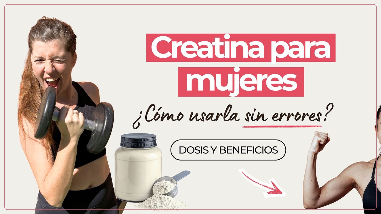 El Protocolo de Creatina para mujeres: cómo triplicar tu energía