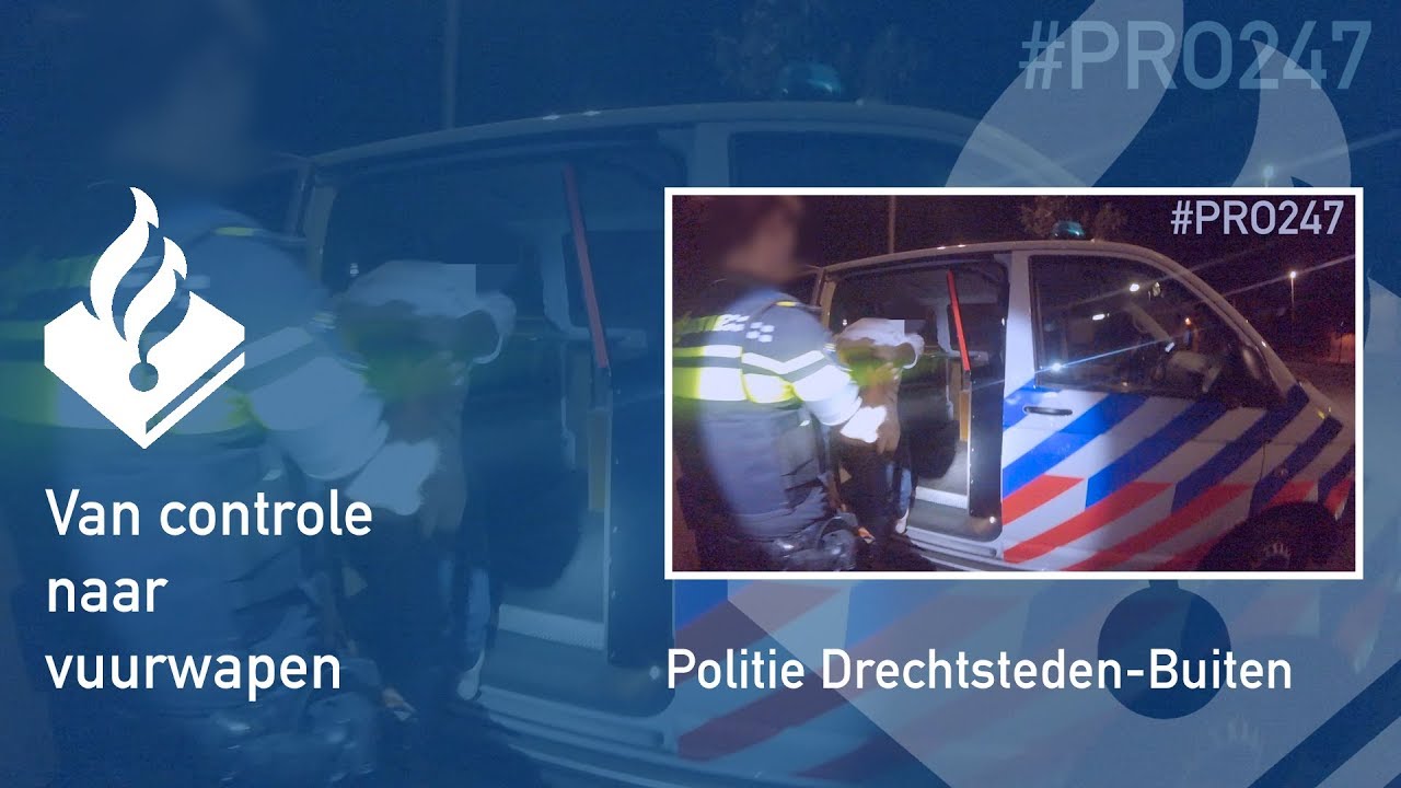 Politie #PRO247 van controle naar vuurwapen