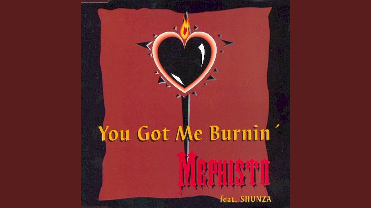 You Got Me Burnin' (The Rap Rmx)