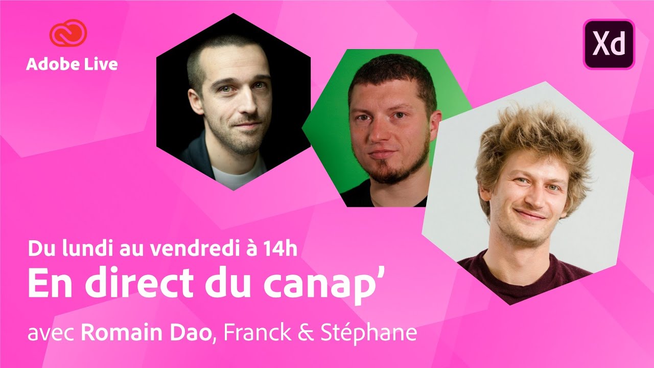 En direct du canap&rsquo; | Animation sur Adobe XD avec Romain Dao | Adobe France