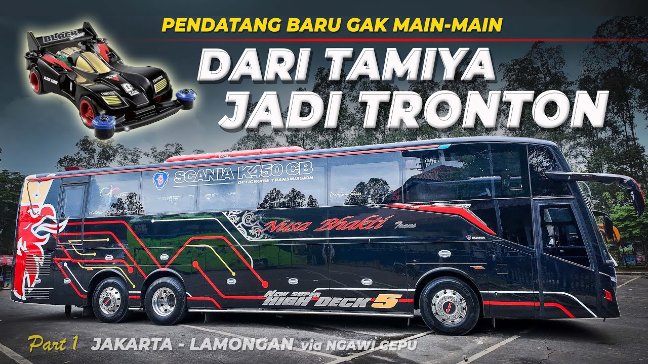 𝗠𝗢𝗕𝗜𝗟 𝗧𝗔𝗠𝗜𝗬𝗔 𝗝𝗔𝗗𝗜 𝗕𝗜𝗦 𝗧𝗥𝗢𝗡𝗧𝗢𝗡 | Bus Jakarta Lamongan via Ngawi Cepu | PO Nusa Bhakti Scania K450CB