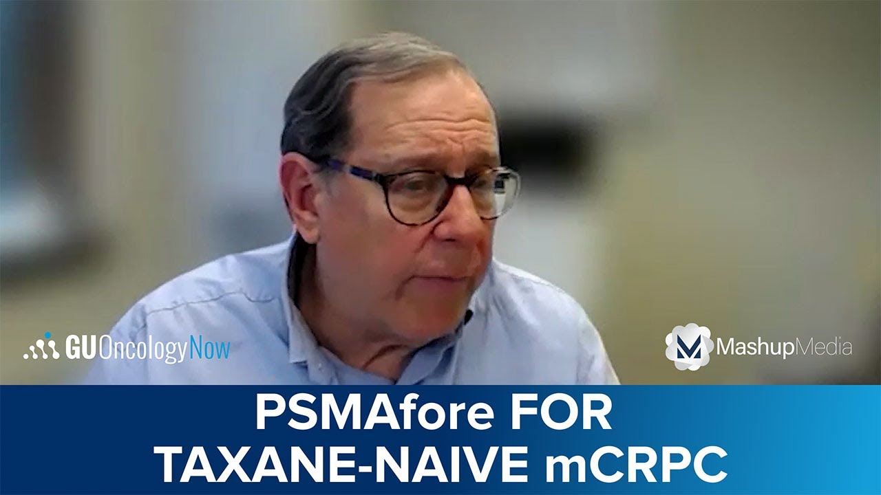 PSMAfore Results: [177Lu]Lu-PSMA-617 in Taxane-Naive Patients With mCRPC