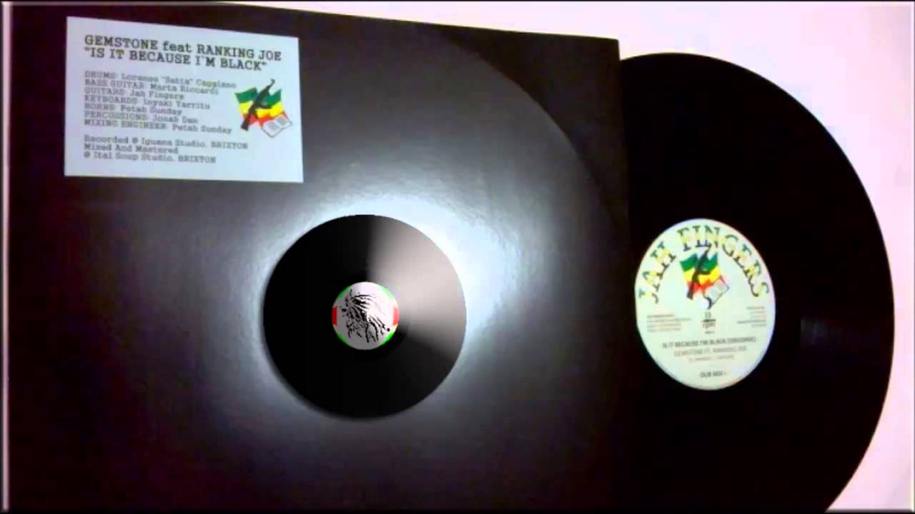 Gemstone feat. Ranking Joe – Is It Because I'm Black – A1