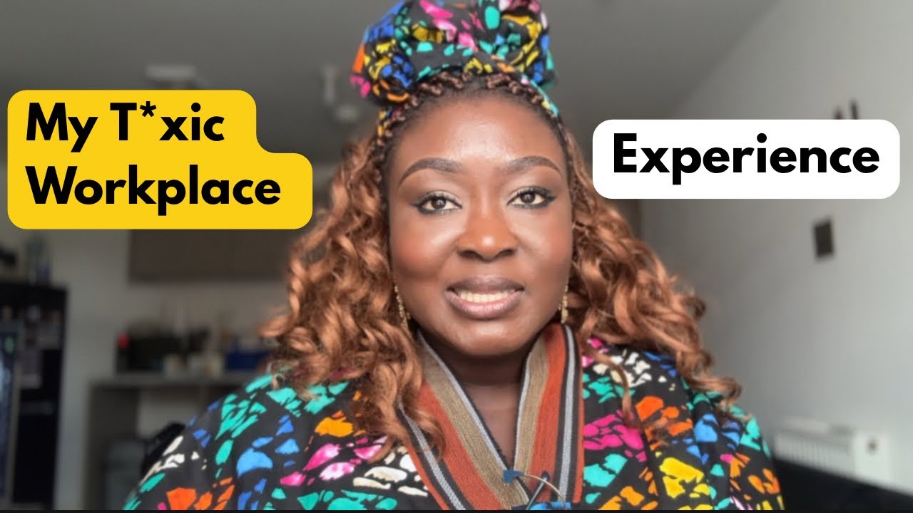My toxic workplace experience!!!