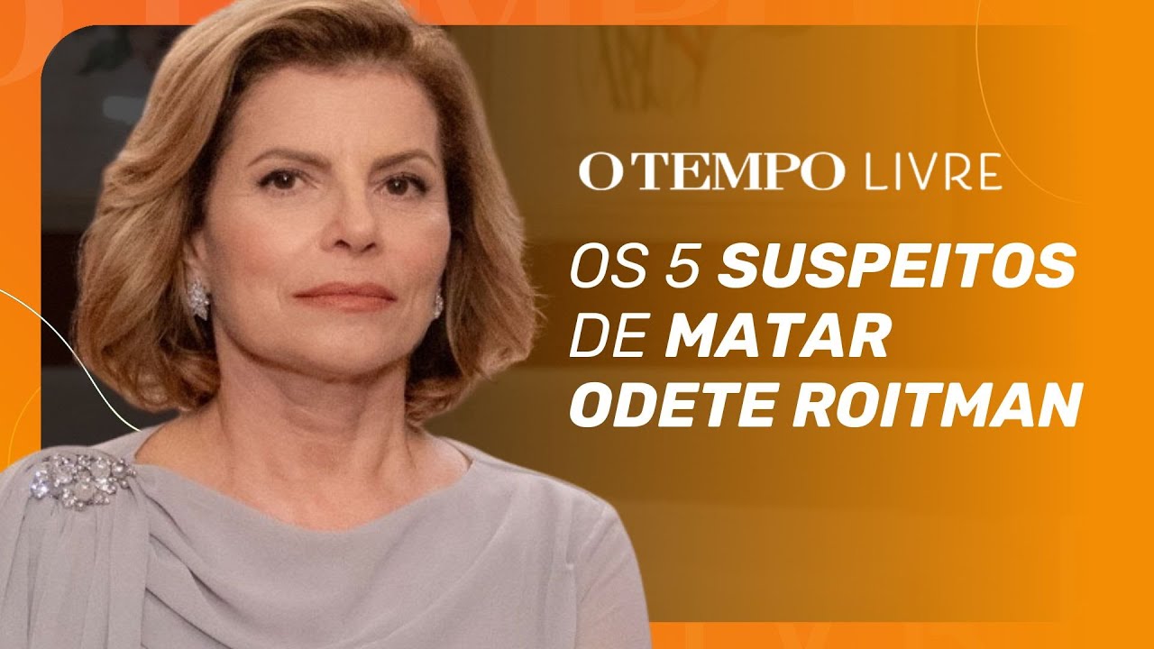 VALE TUDO: Quem matou Odete Roitman? O TEMPO analisa a morte da vilã e os suspeitos