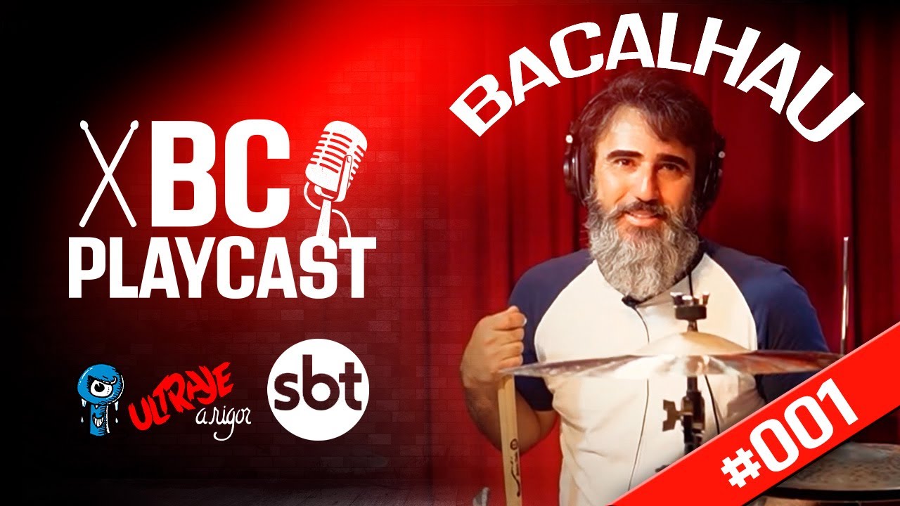 BACALHAU Ultraje a Rigor e The Noite no BC Playcast #001