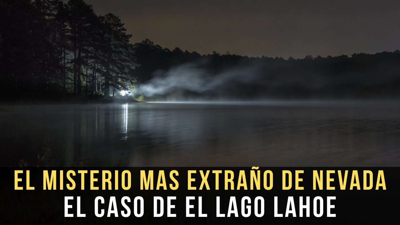 El Misterio Más Escalofriante de Nevada, EE. UU. — El Caso del Lago Tahoe