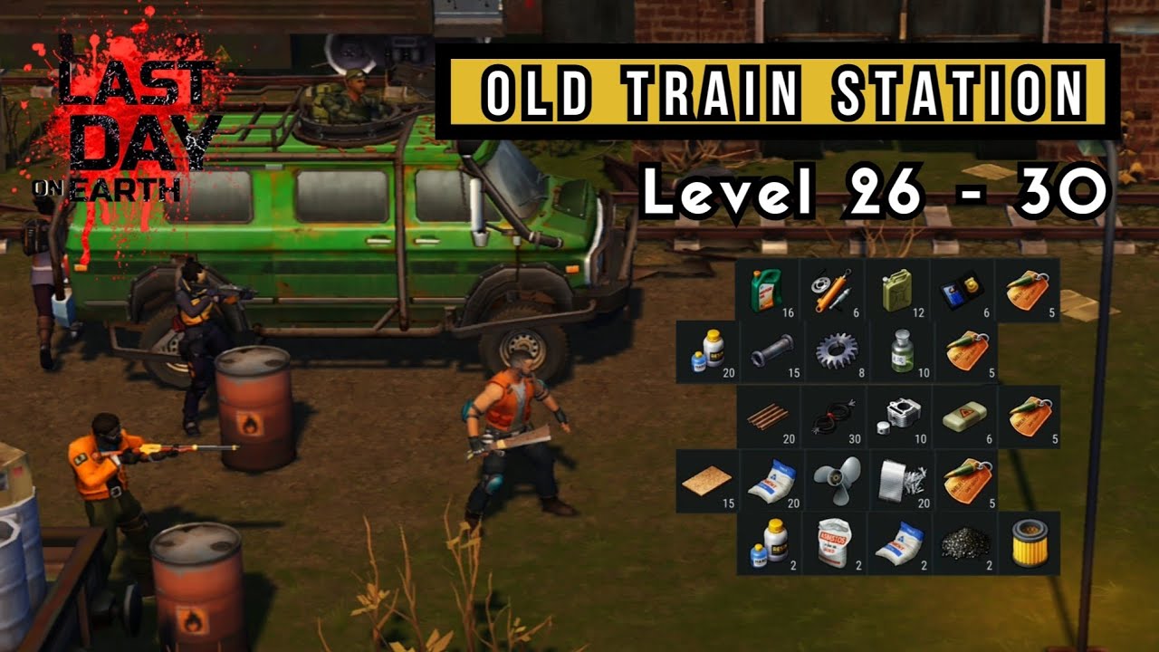 Expeditions || Old Train Station Level 26 - 30 || Last Day On Earth: Survival